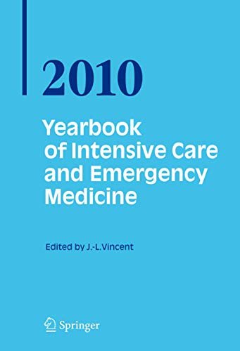 Yearbook of Intensive Care and Emergency Medicine 2010, Heidelberg, Springer …