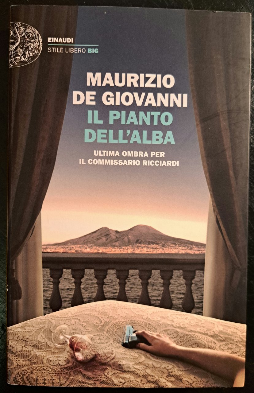 Il pianto dell'alba. Ultima ombra per il Commissario Ricciardi