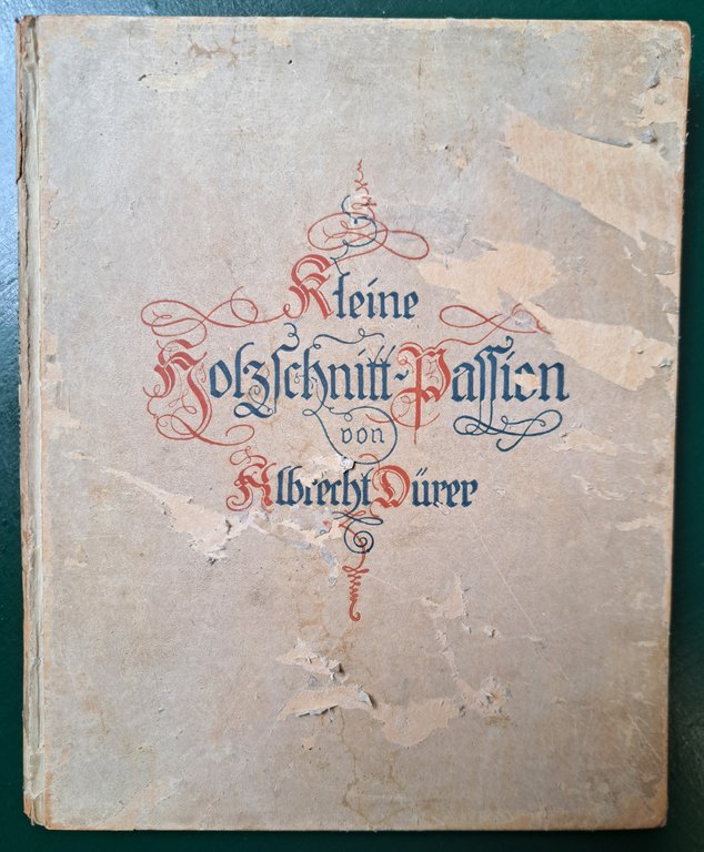 Passio Christi ab Alberto Durer Nurenbergensi effigiato cu varij generis …