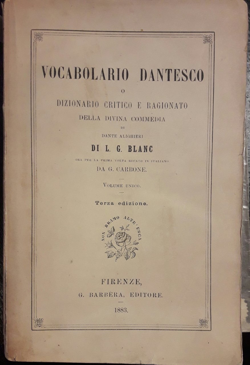 Vocabolario dantesco o dizionario critico ragionato della Divina Commedia
