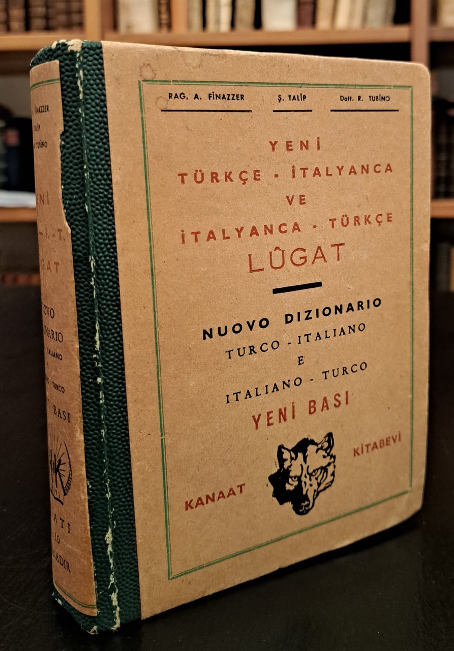 Yeni Turka-Italianca ve Italianca-Turka. Nuovo dizionario Turco-Italiano e Italiano-Turco