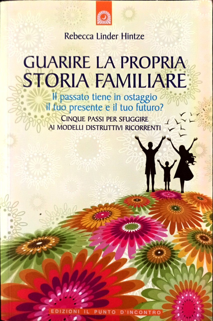 GUARIRE LA PROPRIA STORIA FAMILIARE | Immagine principale