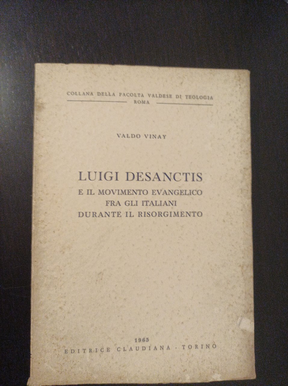 Luigi Desanctis E il movimento evangelico fra gli italiani durante … | Immagine principale