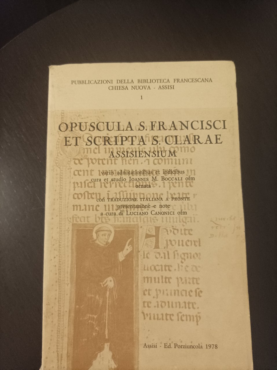 Opuscola s.francisci et scripta s.clarae assisiensium . | Immagine principale