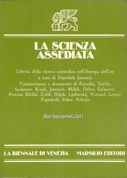 La scienza assediata. Libertà della ricerca scientifica dell'Europa dell'est