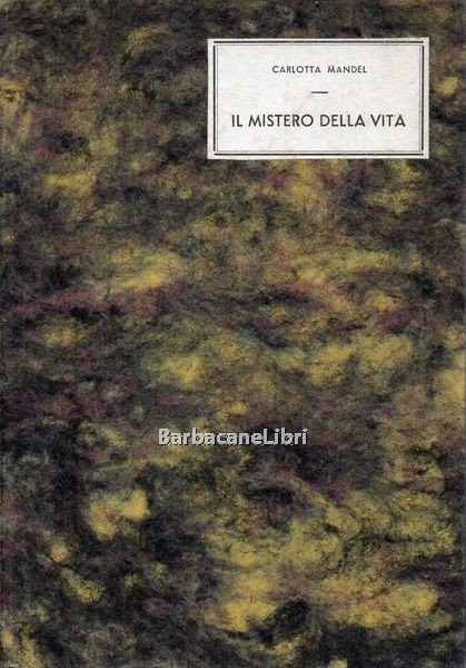 Il mistero della vita