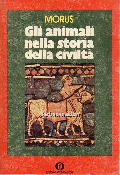 Gli animali nella storia della civiltà