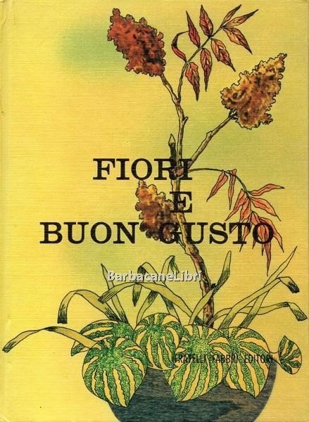 Fiori e buon gusto