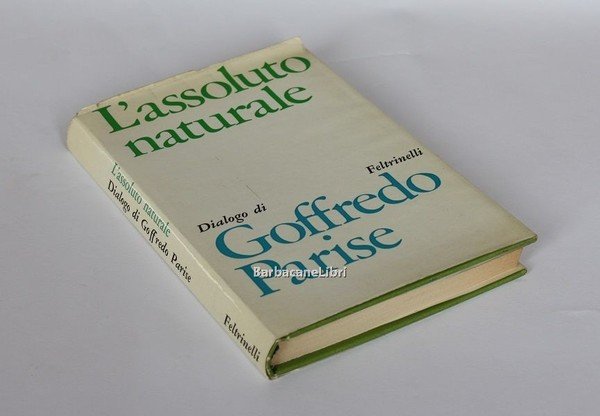 L'assoluto naturale. Dialogo