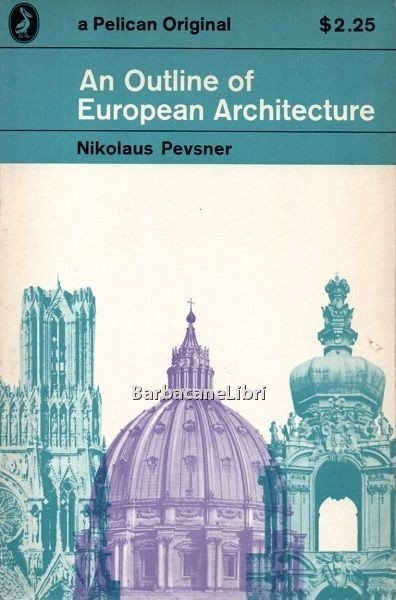 An outline of European architecture