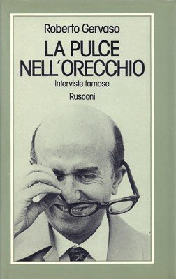 La pulce nell'orecchio. Interviste famose