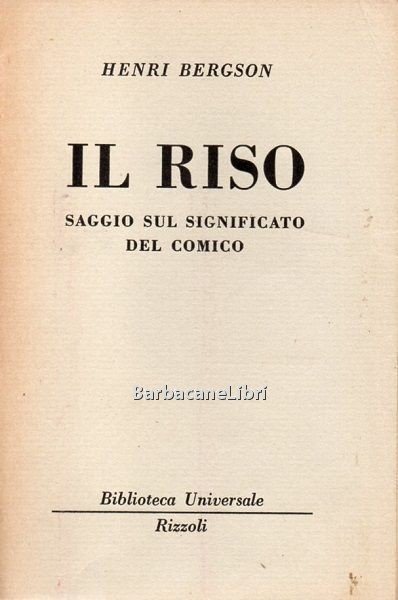 Il riso. Saggio sul significato del comico