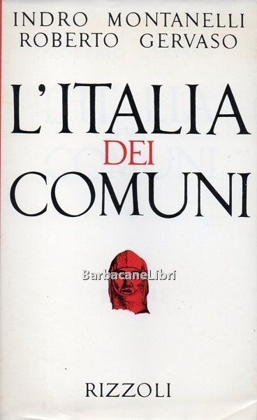 L'Italia dei Comuni. Il Medio Evo dal 1000 al 1250