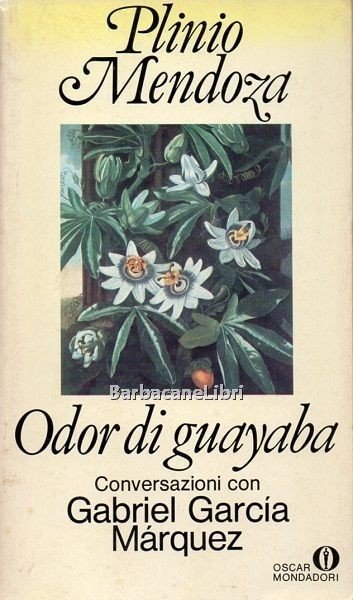 Odor di guayaba. Conversazioni con Gabriel Garcia Marquez