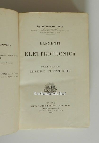 Elementi di elettrotecnica (volumi I e II). Vol. I - …