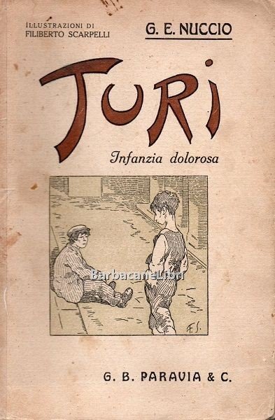 Turi. Infanzia dolorosa