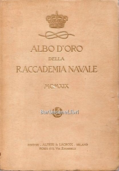 Albo d'oro della R. Accademia Navale MCMXIX