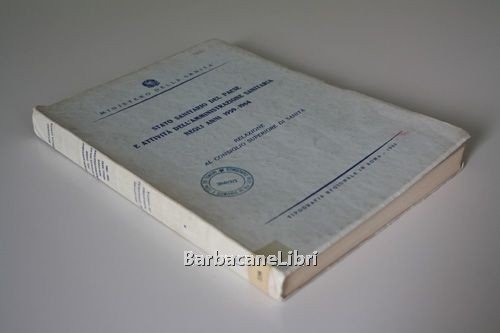 Stato sanitario del Paese e attività dell'Amministrazione sanitaria negli anni …