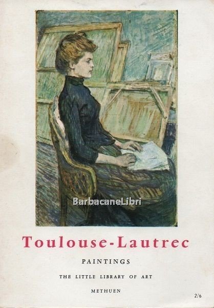 Toulouse-Lautrec. Paintings