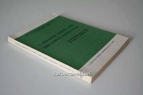 L'educazione sanitaria nella lotta contro le malattie sociali. Atti del …