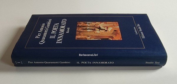 Il poeta innamorato. Ricordi