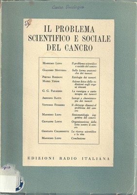 Il problema scientifico e sociale del cancro