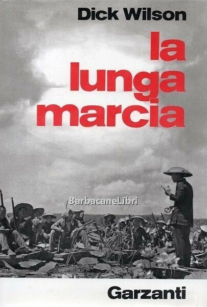 La Lunga marcia. L'epopea del comunismo cinese