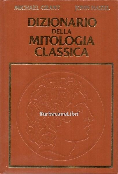 Dizionario della mitologia classica