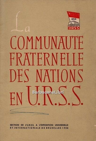 La communaute fraternelle des nations en URSS. Comment est resolue …