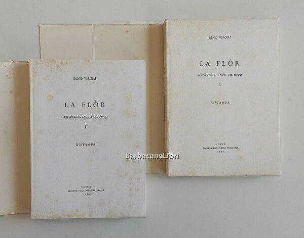 La flor. Letteratura ladina del Friuli (2 voll.)