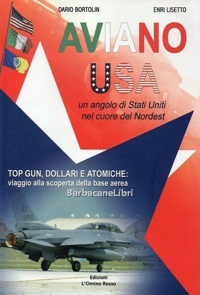 Aviano USA. Un angolo di Stati Uniti nel cuore del …