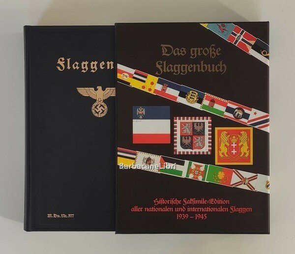 Das grosse Flaggenbuch. Bearbeitet und herausgegeben vom Oberkommando der Kriegsmarine. …