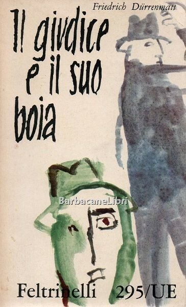 Il giudice e il suo boia e Il sospetto. Due …