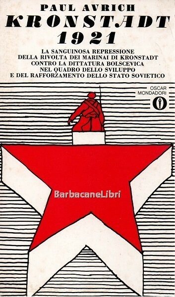 Kronstadt 1921. La sanguinosa repressione della rivolta dei marinai di …