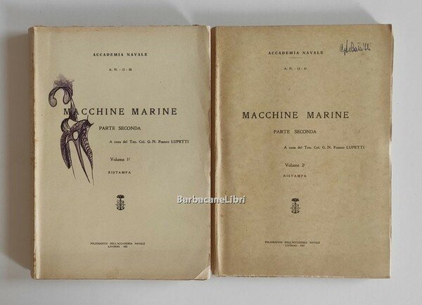 Macchine marine. Parte seconda (2 voll.)