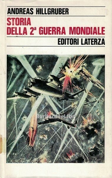 Storia della seconda guerra mondiale. Obiettivi di guerra e strategia …