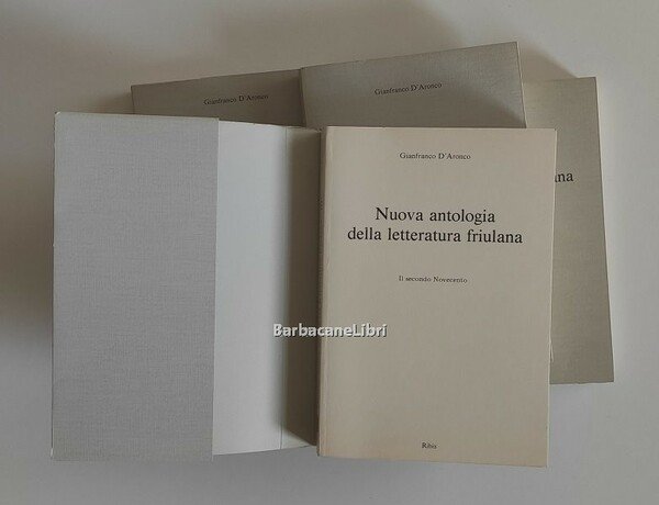 Nuova antologia della letteratura friulana (4 voll.): I. Dalle origini …