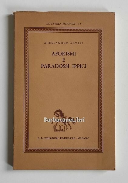 Aforismi e paradossi ippici