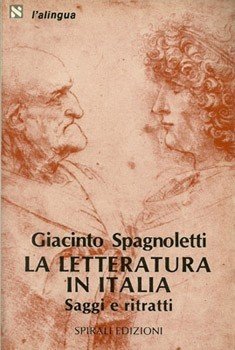 La letteratura in Italia. Saggi e ritratti