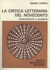 La critica letteraria del Novecento. Orientamenti e problemi