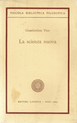 La scienza nuova. Passi scelti