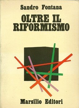 Oltre il riformismo