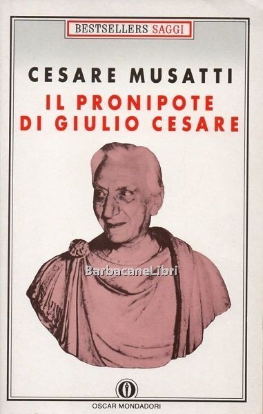 Il pronipote di Giulio Cesare