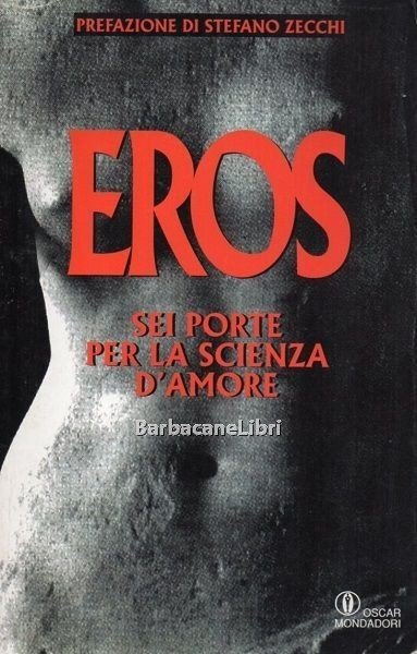 Eros. Sei porte per la scienza d'amore