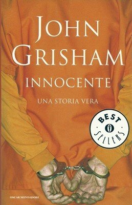 Innocente. Una storia vera