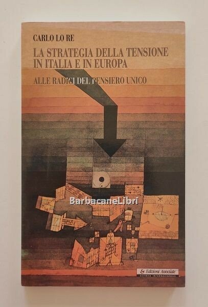 La strategia della tensione in Italia e in Europa. Alle …