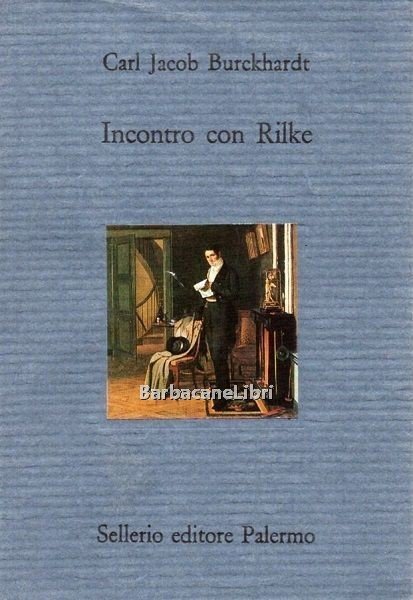 Incontro con Rilke