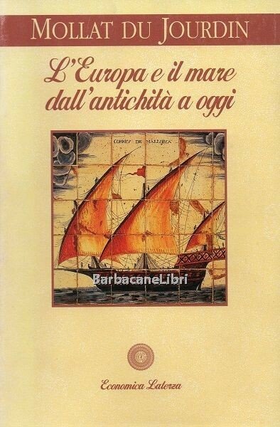 L'Europa e il mare dall'antichità a oggi