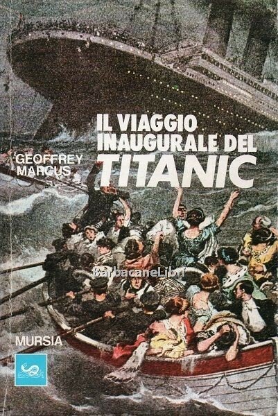 Il viaggio inaugurale del Titanic