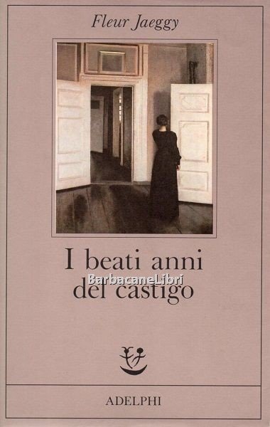 I beati anni del castigo